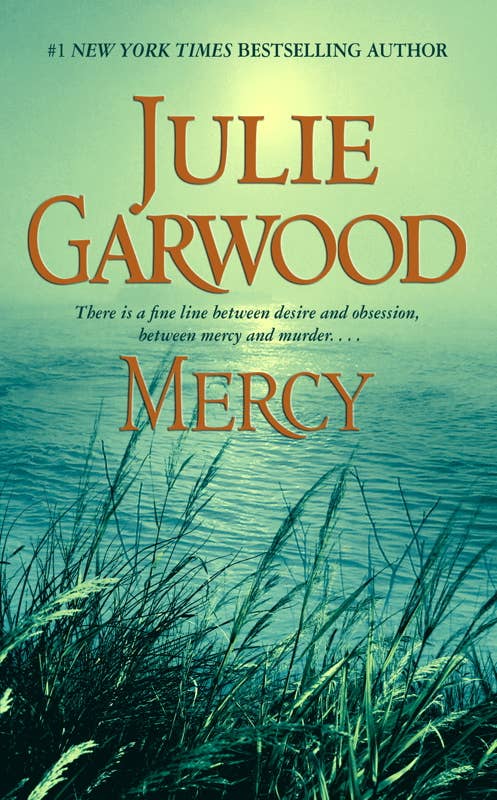 Mercy by Julie Garwood: Mass Market Paperbound; 496 pages / English