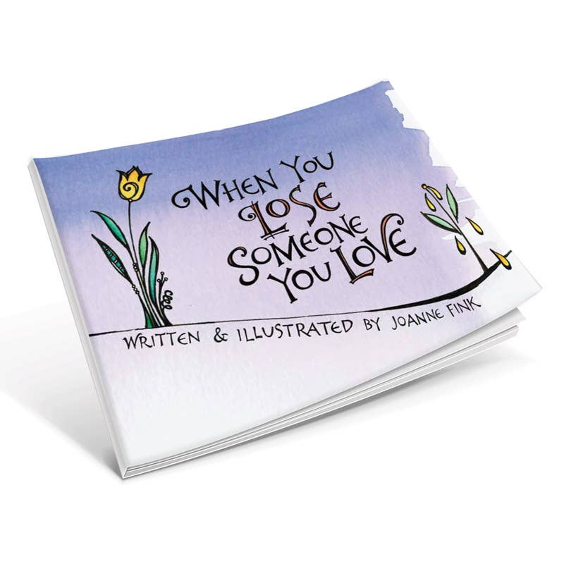 Book - When You Lose Someone You Love
