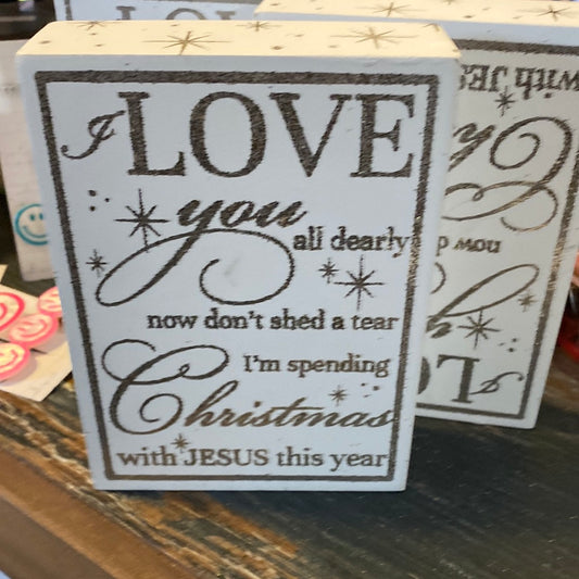 I love you all dearly block sign