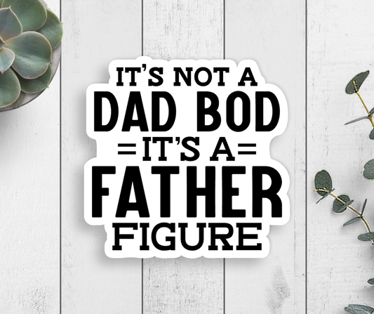Dad Bod Father Figure Vinyl Sticker