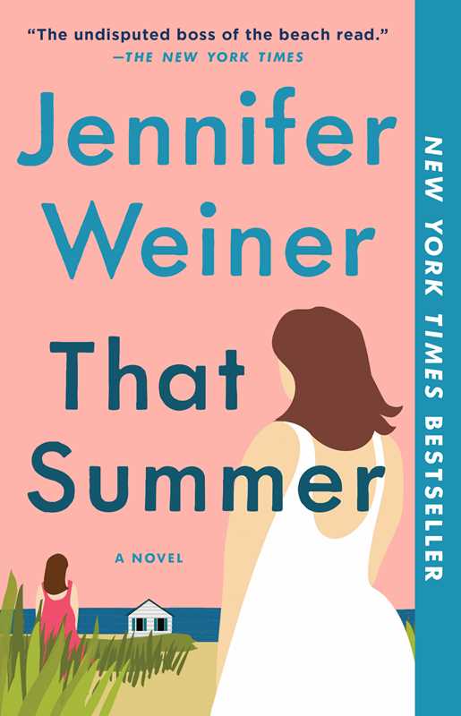 That Summer by Jennifer   Weiner