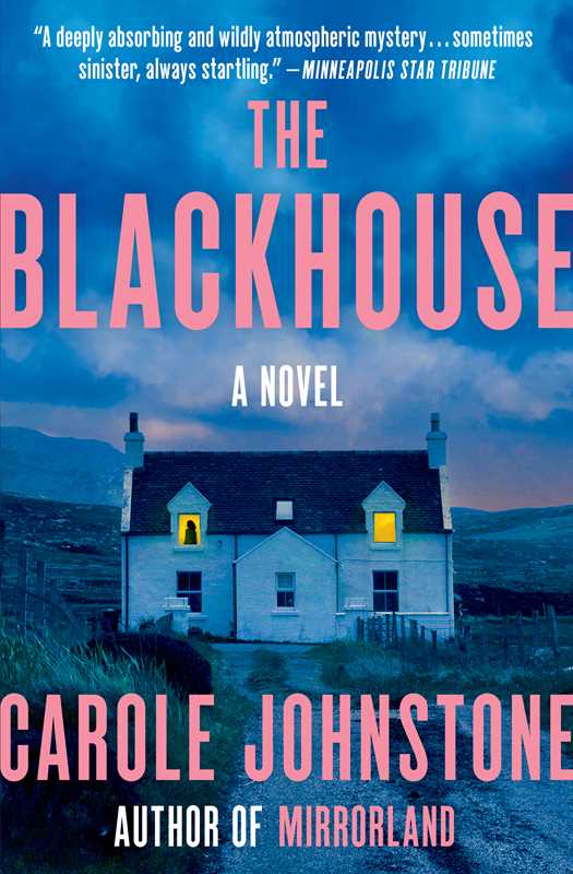 Blackhouse by Carole Johnstone: Paperback; 352 pages / English