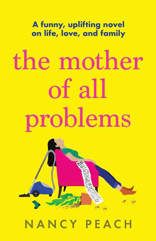 Mother of All Problems by Nancy Peach: Paperback; 400 pages / English